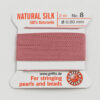 Natural Silk Bead Cord size #8 (0.80mm) dark pink